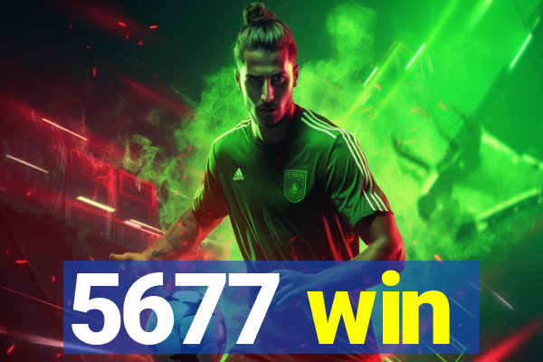 5677 win